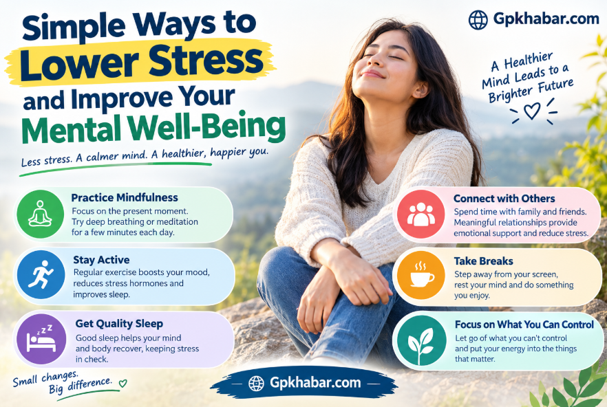 Simple Ways to Lower Stress and Improve Your Mental Well-Being